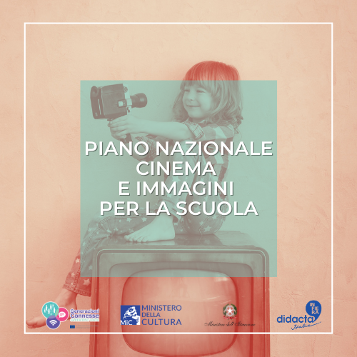 Piano Nazionale Cinema e Immagini per la Scuola